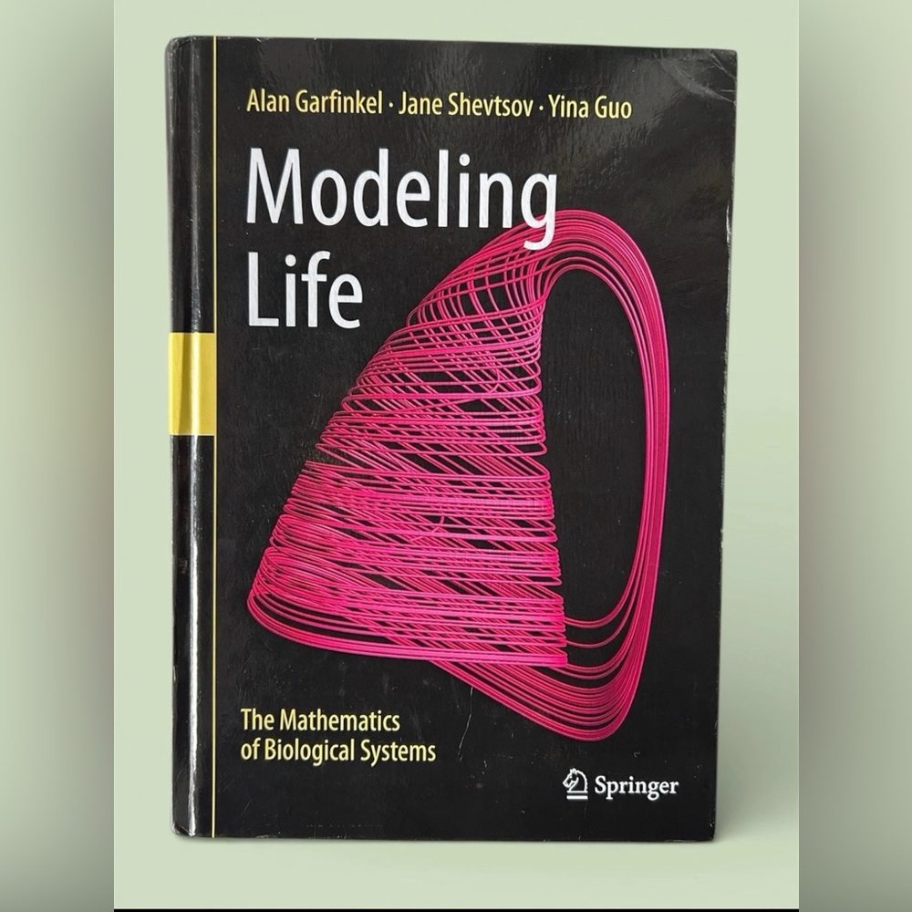 ✨Modeling Life Mathematics of Biological Systems Garfinkel Shevtsov Guo Springer